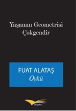 Yaşamın Geometrisi Çokgendir