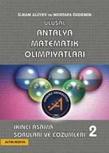 Antalya Matematik Olimpiyatı 2. Aşama Soruları Ve Çözümleri