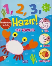 1, 2, 3 Hazır! Okyanus 3 Yaş+ Çiz-boya-yapıştır