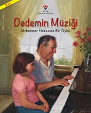 Dedemin Müziği Alzheımer Hakkında Bir Öykü 7 Yaş+