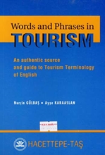 Words And Phrases In Tourısm / Turizm Sözlüğü
