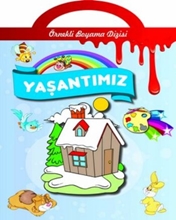 Örnekli Boyama Dizisi Yaşantımız