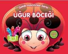 Şekilli Hayvanlar Serisi Uğur Böceği Hikaye-aktivite-boyama