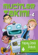 Yapay Zeka Robot Mucitler Takımı-4