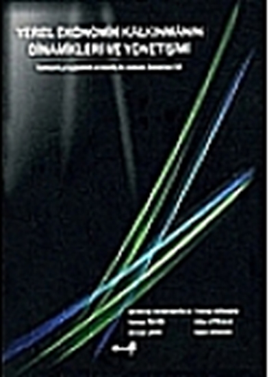 Yerel Ekonomik Kalkınmanın Dinamikleri Ve Yönetişimi