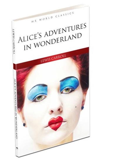 Alice's Adventures In Wonderland Mk World Classıcs