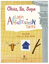 Latin Alfabesinin Tarihi Öküz,ev,sopa 9 Yaş+