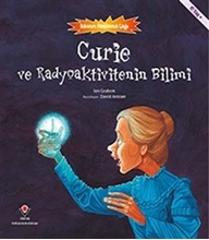 Bilimin Patlama Curie Ve Radyoaktivitenin Bilimi 10 Yaş+