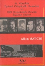 21. Yüzyılda Üçüncü Dünyacılık, Kemalizm Ve