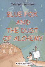 Blue Fox And The Dust Of Alchemy A1-a2 (mavi Tilki Ve Simya Tozu)