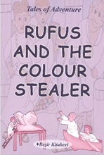 Rufus And The Colour Stealer A1-a2 (rufus Ve Renk Hırsızı)
