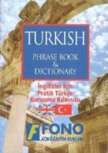 İngilizler İçin Pratik Türkçe Konuşma Kılavuzu - Turkısh Phra