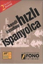 Kendi Kendine Hızlı İspanyolca 2. Basamak