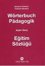 Wörterbuch Padagogik Almanca-türkçe Eğitim Sözlüğü