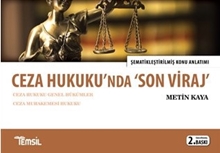 Ceza Hukuku'nda Son Viraj